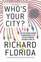 Who&#39;s Your City? by Richard Florida - Good - £6.66 GBP