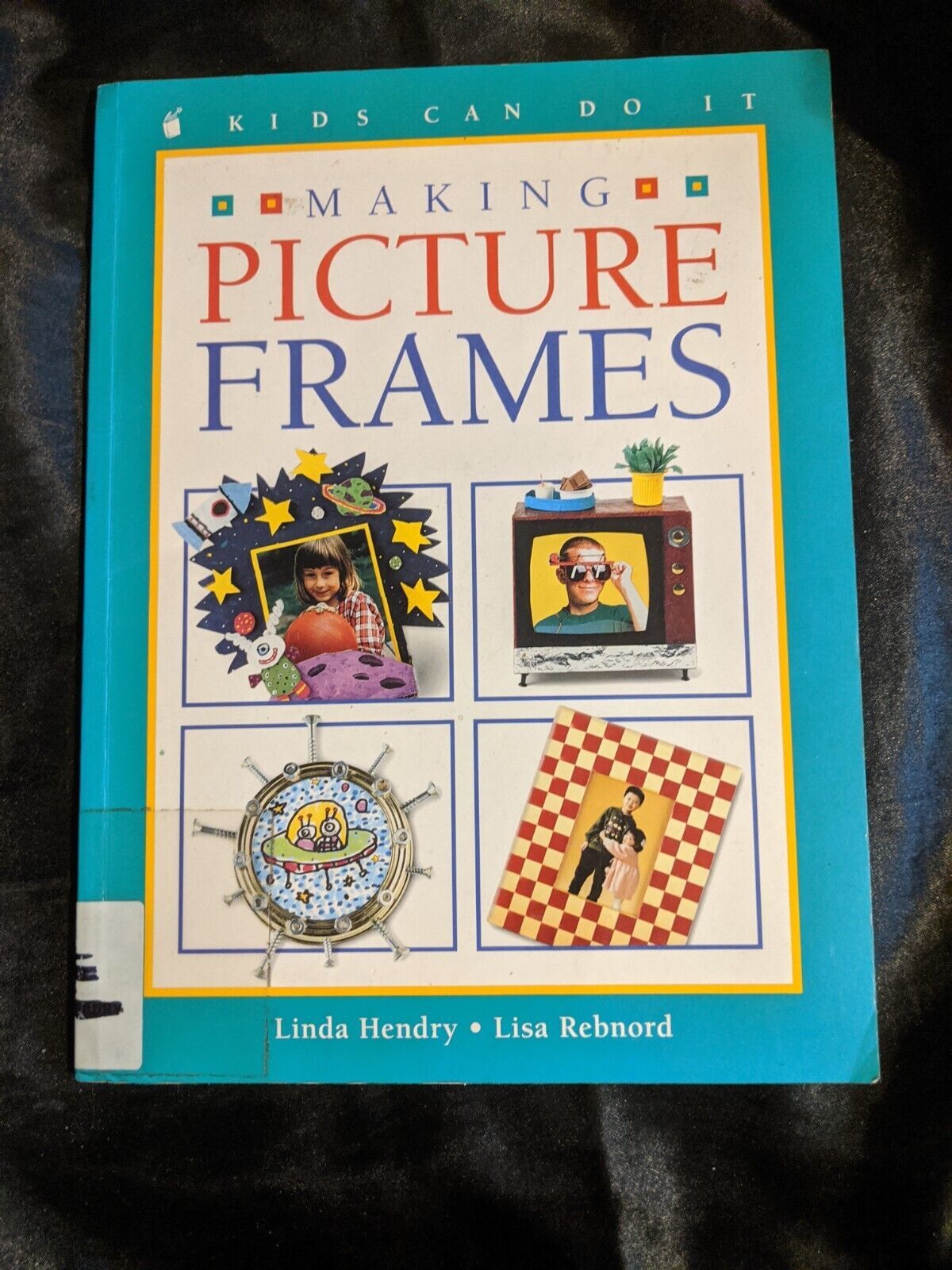 Making Picture Frames Paperback Linda, Rebnord, Lisa Hendry - $5.93