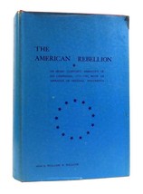 Henry Clinton, William B. Willcox The American Rebellion Sir Henry Clinton&#39;s Nar - £214.27 GBP