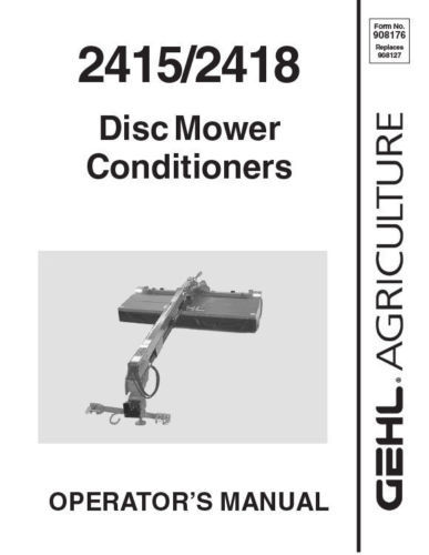 GEHL 2415, 2418 Disc MowerConditioner Operators Owners Manual 908176 Bou... - $18.90