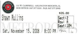 Shawn Mullins Ticket Stub November 15 2008 Arlington Heights Illinois - £11.72 GBP
