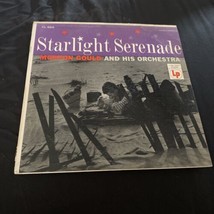 Starlight Serenade Morton Gould and His Orchestra 1955 Columbia 6-EYE CL 664 VG+ - £7.29 GBP