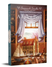 Savannah Secrets - The Fallen Petal - Book 2 Ruth Logan Herne - $22.95