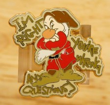 Disney Jewelry Trading Pin GRUMPY Dwarf I&#39;m Right You&#39;re Wrong Any Quest... - $19.79