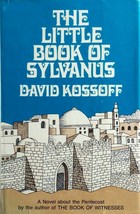 The Book of Sylvanus (Died 41 A. D.) by David Kossoff / 1975 Historical Novel HC - £1.81 GBP