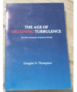 The Age of Declining Turbulence by Douglas N. Thompson - $4.94