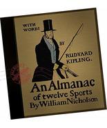 BOOK: An Almanac of Twelve / 12 Sports by William Nicholson and Rudyard ... - £35.98 GBP