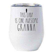 This Lady is One Awesome Granna Tumbler 12oz Funny Wine Glass Xmas Gift For Mom - £17.84 GBP