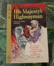 Donald Barr Chidsey-Binger His Majesty&#39;s Highwayman Vintage 1959 1st Permabook - £7.83 GBP