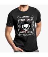 From Texas with Love Cowboy Skull - Graphic T-Shirt - $24.88