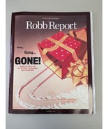 Robb Report - December, 2018  &#39;Going, Going, Gone!&#39; Classic Christmas Issue - $19.75
