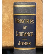 Principles of Guidance By Arthur Jones 1930 Antique BKSHLF - $27.34 CAD