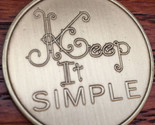 Keep It Simple Serenity Prayer Bronze Recovery Medallion Coin AA NA Chip - £5.60 GBP