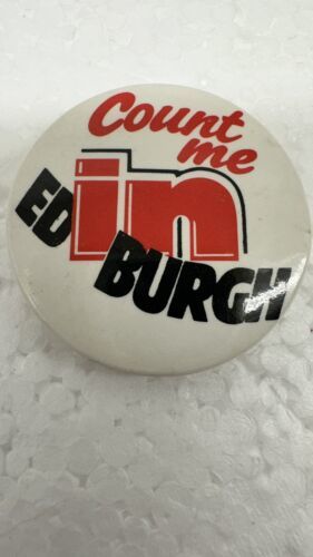 Vintage Pin Badge Count Me In Edinburgh - $4.17