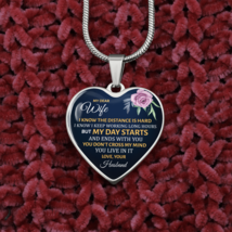 To My Wife I Know The Distance Is Hard Necklace Stainless Steel or 18k Gold Hea - £30.33 GBP+