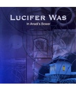 In Anadi&#39;s Bower by Lucifer Was (CD-2000) NEW-Free Shipping - $39.59