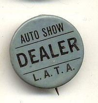 auto show dealer L.A.T.A. pin vintage 1 1/4 &quot; pinback Automotive - £10.04 GBP