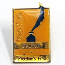 We The People Delaware Freedom&#39;s First Feather Quill Ink Enamel Pin Souvenir - £7.90 GBP