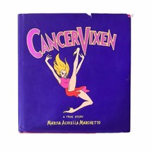 Cancer Vixen A True Story Signed Author Marisa Acocella Marchetto Diseas... - $22.76