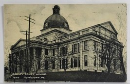 PA Norristown Pennsylvania County Court House 1908 to Media Penna Postca... - £5.43 GBP