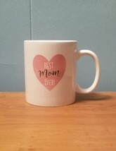 MOM Coffee Cup Mug White Pink Heart Best Mom Ever MOM Appreciation Birthday - £3.95 GBP