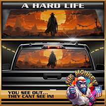 A Hard Life Truck - Back Window Graphics - Customizable - £46.38 GBP+