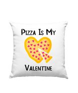 Pizza is My Valentine Pillow, Cushion for Pizza Lover, Valentine Gift - £23.75 GBP