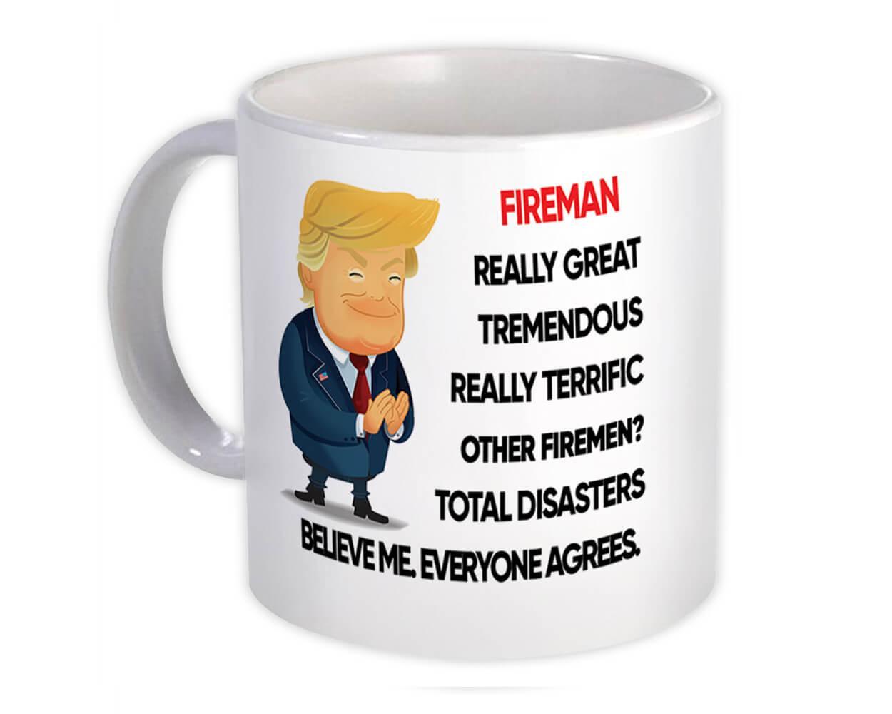 FIREMAN Fun Trump : Gift Mug Terrific Christmas Humor Coworker Office Birthday Item image 3