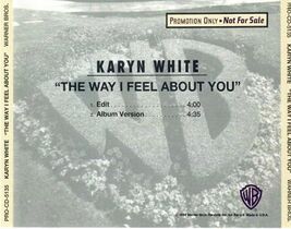 KARYN WHITE - The Way I Feel About You - 2-Mix Promo CD - $14.69