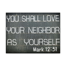  You Shall Love Mark 12:31 Bible Verse Canvas Christian Wall Art - $75.99+