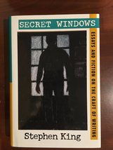 Secret Windows: Essays and Fiction on the Craft of Writing Stephen King - $93.06