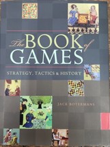 The Book Of Games: Strategy, Tactics &amp; History By Jack Botermans - Hardcover New - $41.59