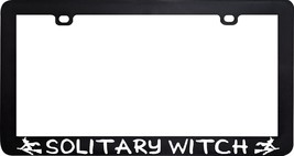 Solitary Witch Wicca Magic Pagan License Plate Frame - £5.53 GBP