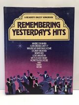 Reader's Digest Remembering Yesterday's Hits Songbook - $7.99