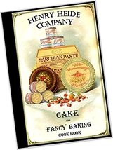 BOOK: Henry Heide Company : Cake and Fancy Baking : A Confectioners&#39; Cook Book ( - £40.23 GBP