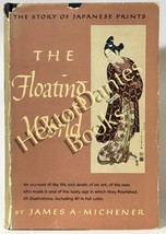 The Floating World: The Story of Japanese Pri by James Michener (1954 Hardcover) - £29.05 GBP