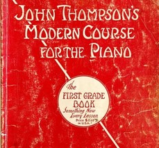 1936 John Thompson&#39;s Modern Piano Course First Grade Antique 1st Edition B82 - £39.95 GBP