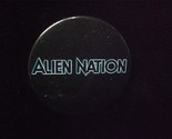 Alien Nation 1988 Movie Pin Back Button - $7.00