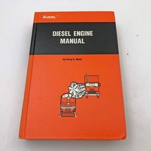 Audel Diesel Engine Manual Perry Black 3rd Edition 7th Printing 1974 - $29.69