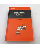 Audel Diesel Engine Manual Perry Black 3rd Edition 7th Printing 1974 - $41.66 CAD
