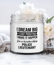 Funny Police Lieutenant Candle - I Dream Big I Stay Positive I Make It Happen  - £15.79 GBP