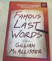 Famous Last Words : A Novel by Gillian McAllister (2025, Hardcover) - $5.20
