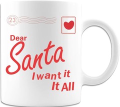 Santa I Want It All - Coffee Mug - £15.17 GBP