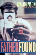 Father Found : A Novel by RM Johnson / 2000 1st Edition Hardcover - £1.78 GBP