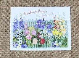 Lyn Snow Friends Are Flowers In The Garden Of Life Floral Greeting Card - £3.95 GBP