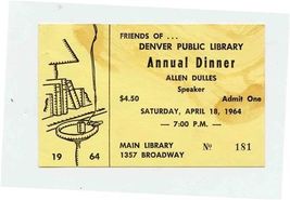 Allen Dulles Ticket Denver Public Library 1964 CIA Warren Commission - $21.78