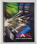 *L) Maxal Guide For Aluminum Welding (June 2011, Spiral Bound Book) - $19.79