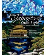 Easy Japanese Quilt Style by Julia Davis and Anne Muxworthy - $20.50 CAD
