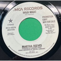 Martha Reeves Wild Night 45 R&amp;B Soul Promo 1974 MCA 40274 VG+ - £6.92 GBP