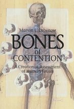 Bones of Contention: A Creationist Assessment of the Human Fossils Lubenow, Marv - £15.70 GBP